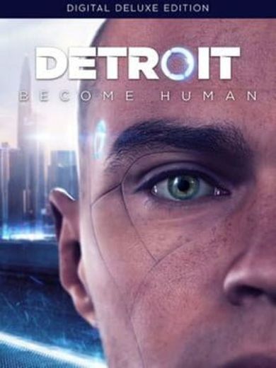 Detroit: Become Human - Digital Deluxe Edition