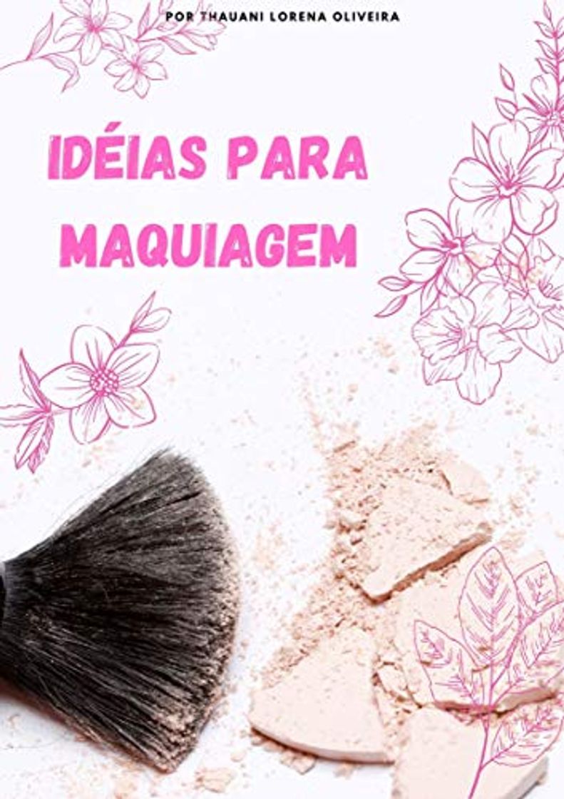 Product Idéias Para Maquiagem