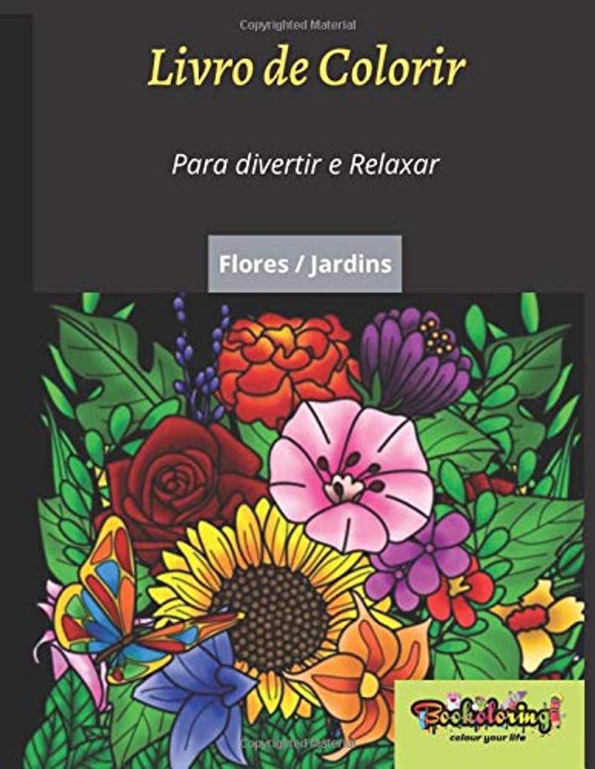 Book Livro de colorir : Relaxar e Colorir, Flores e Jardins: Alivio do