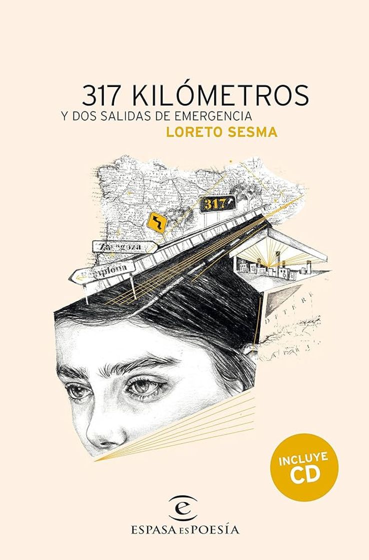 Libro 317 kilómetros y dos salidas de emergencia (Loreto Sesma)