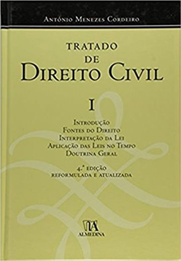 Tratado de Direito Civil I  António Menezes Cordeiro