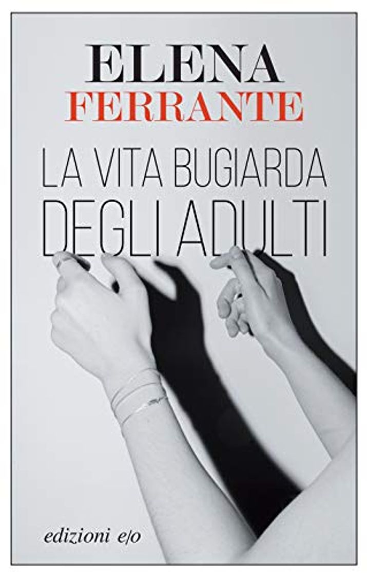 Libros La vita bugiarda degli adulti