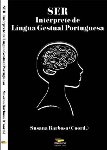 Ser Intérprete Da Língua Gestual Portuguesa