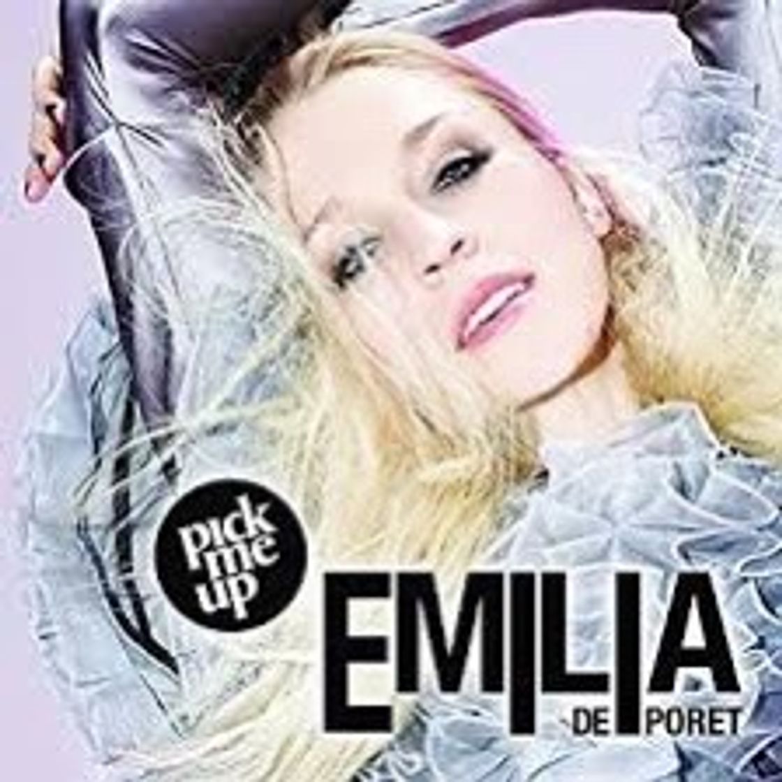 Canción Pick me up - Emilia de Poret