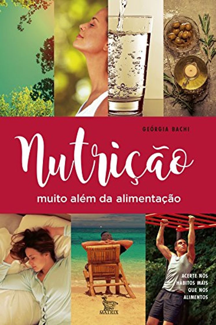 Book Nutrição muito além da alimentação: acerte nos hábitos mais que nos alimentos