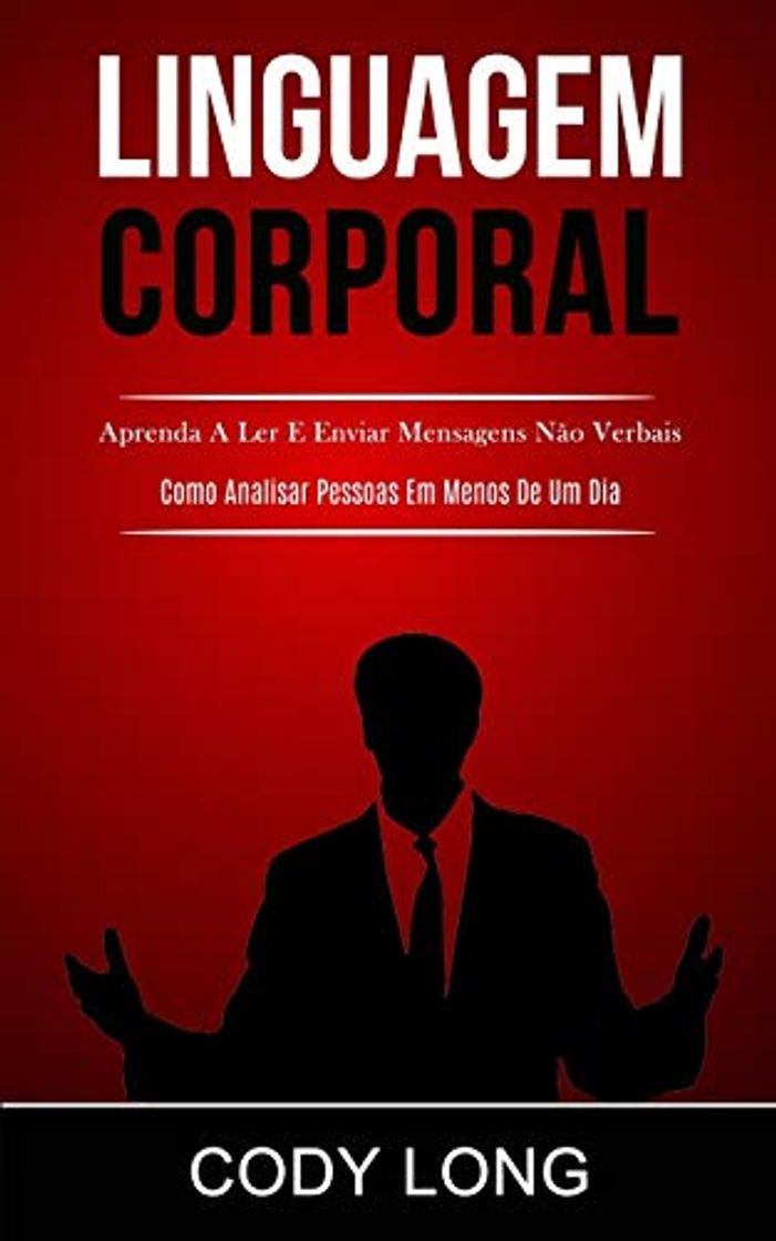 Book Linguagem Corporal: Aprenda a ler e enviar mensagens não verbais