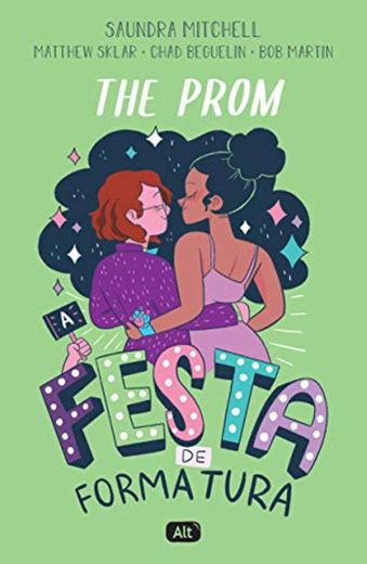 The Prom - A Festa De Formatura