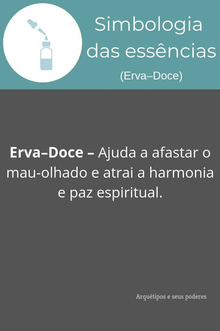 Fashion Simbologia das essências (erva-doce)