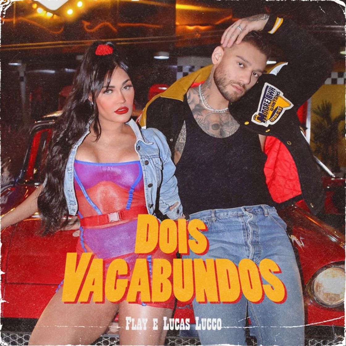 Canción Dois Vagabundos