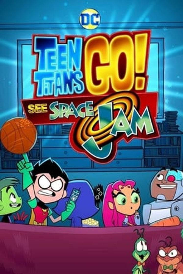 Movie Teen Titans Go! - Los Titans ven Space Jam