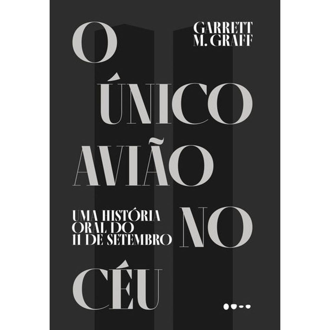 Book O único avião no céu: Uma história oral do 11 de setembro