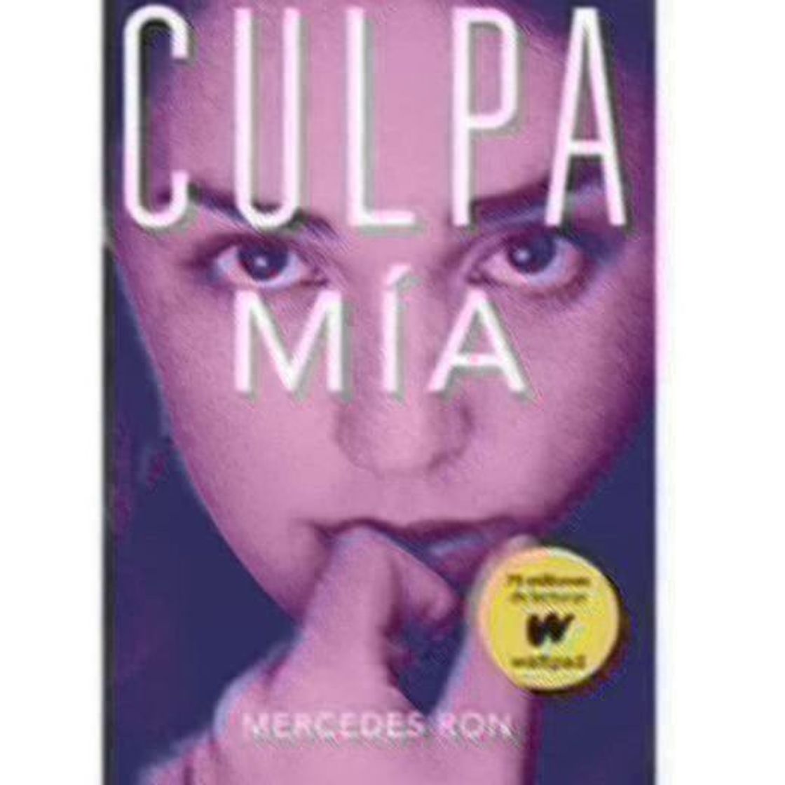 Book Culpa mía (Culpables 1) (Ellas de Montena)