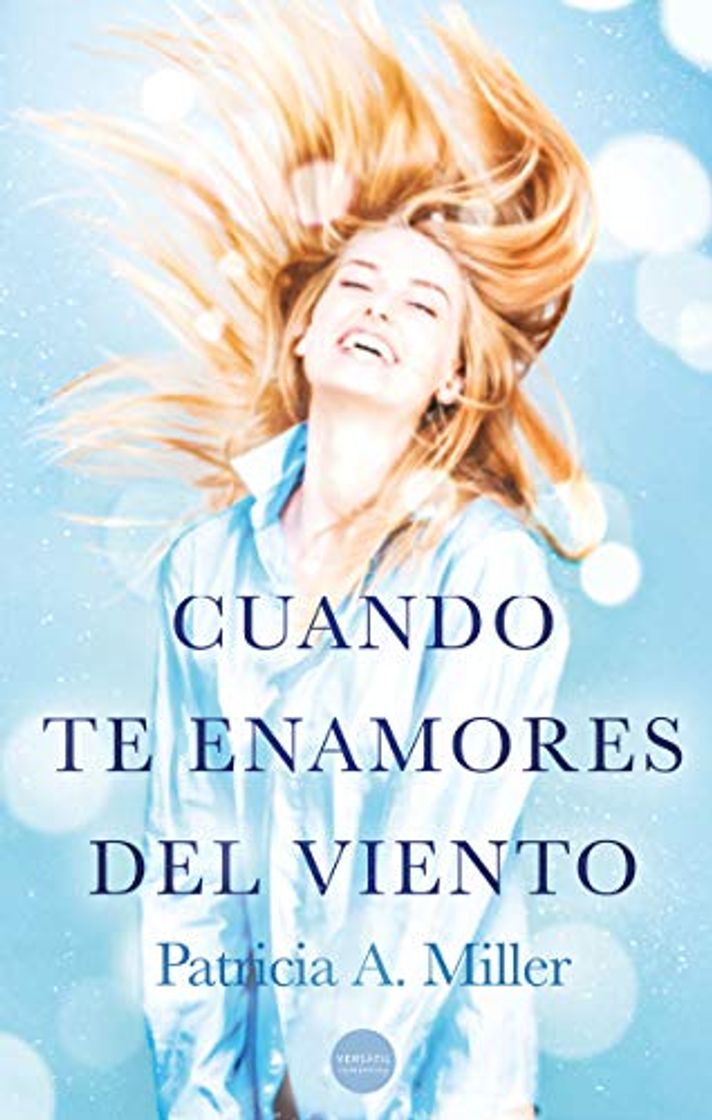 Libros Cuando te enamores del viento