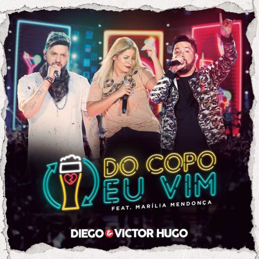 Do Copo Eu Vim (feat. Marília Mendonça) - Ao Vivo em Brasília