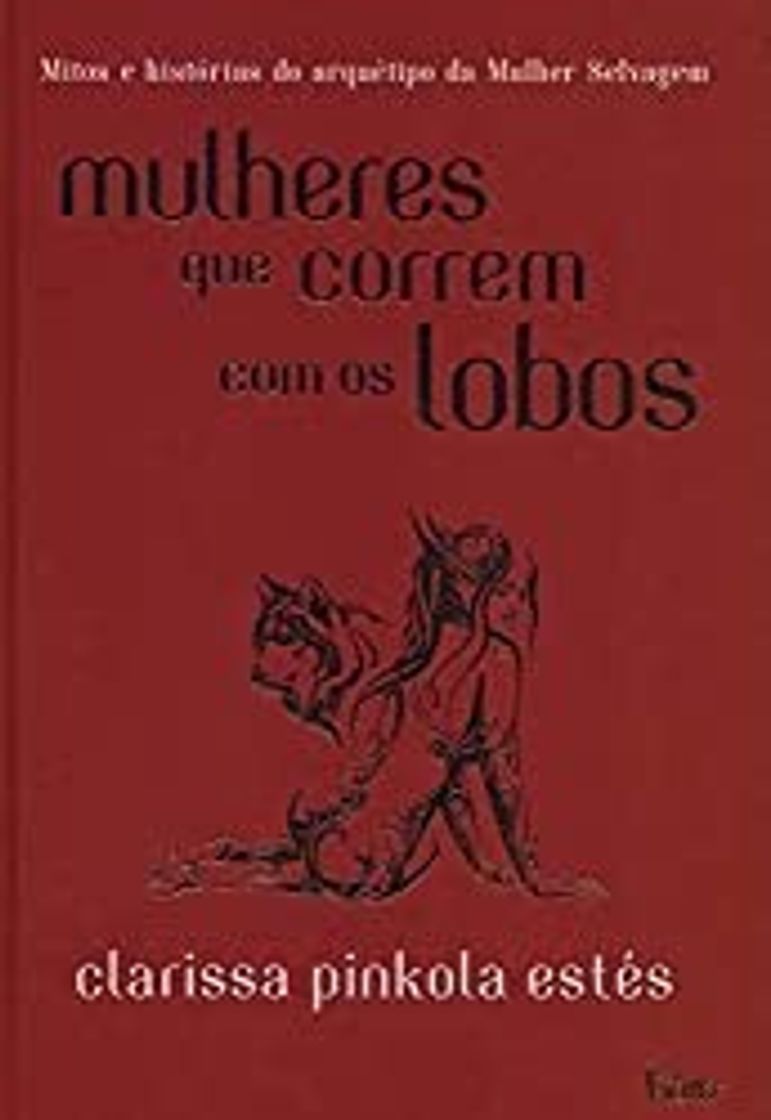 Libros Mulheres que correm com os lobos