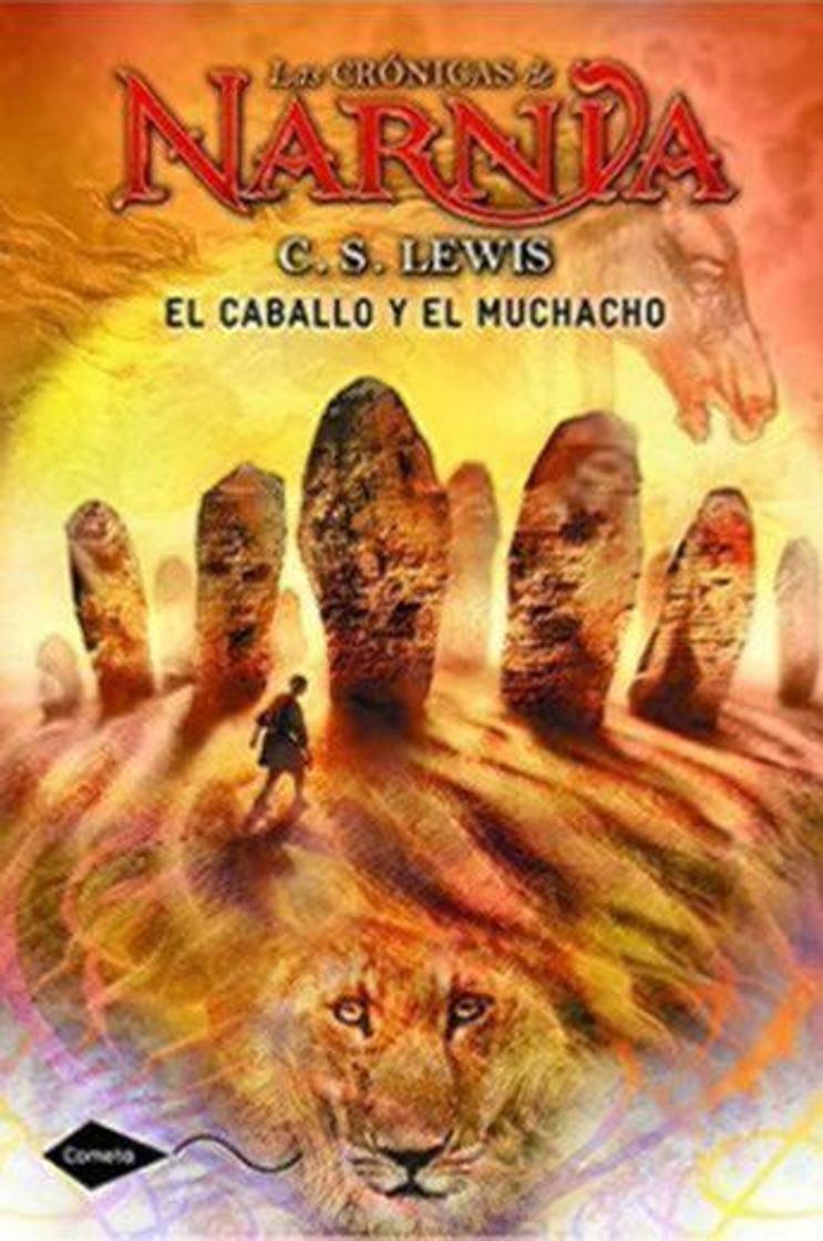 Libro El caballo y el muchacho: Las crónicas de Narnia 3