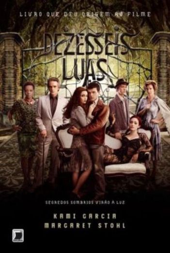 Dezesseis Luas. Beautiful Creatures - Volume 1