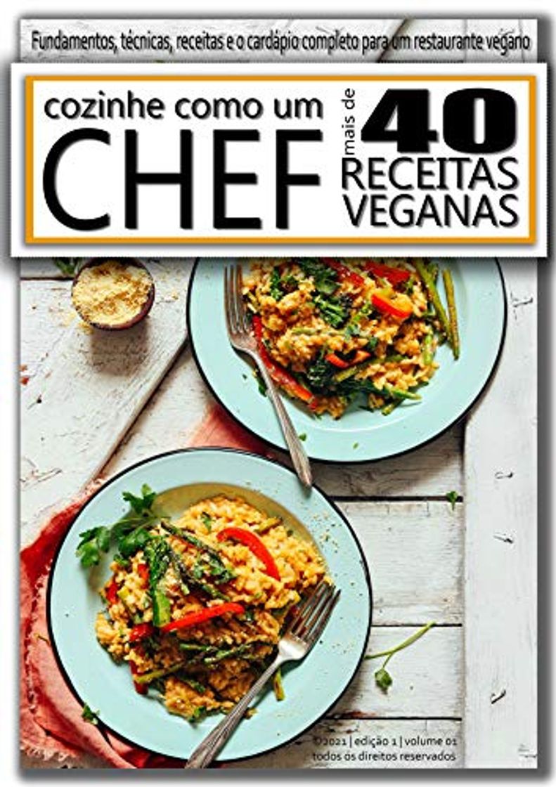 Products Método cozinhe como um chef vegano: Fundamentos, técnicas, receitas e o cardápio