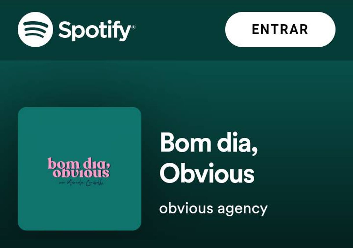 Moda Podcast Bom dia, Obvious 😊