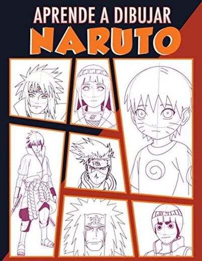 Aprende a dibujar Naruto: Como dibujar paso a paso