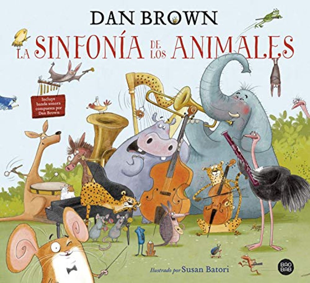 Libro La sinfonía de los animales: El primer libro infantil de Dan Brown