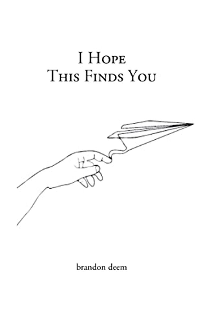 Libro I hope this finds you - Brandon Deem