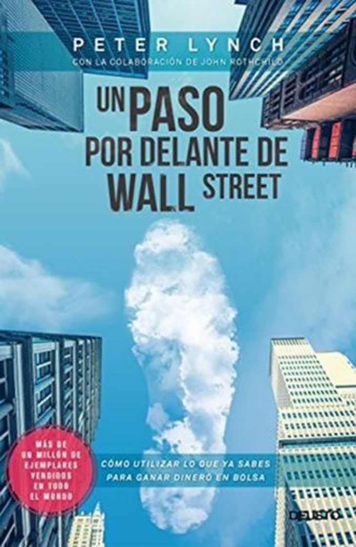 Libro Un paso por delante de Wall Street: Cómo utilizar lo que ya