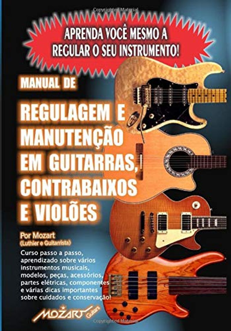 Libro Manual de Regulagem em Guitarras, Contrabaixos e Violões