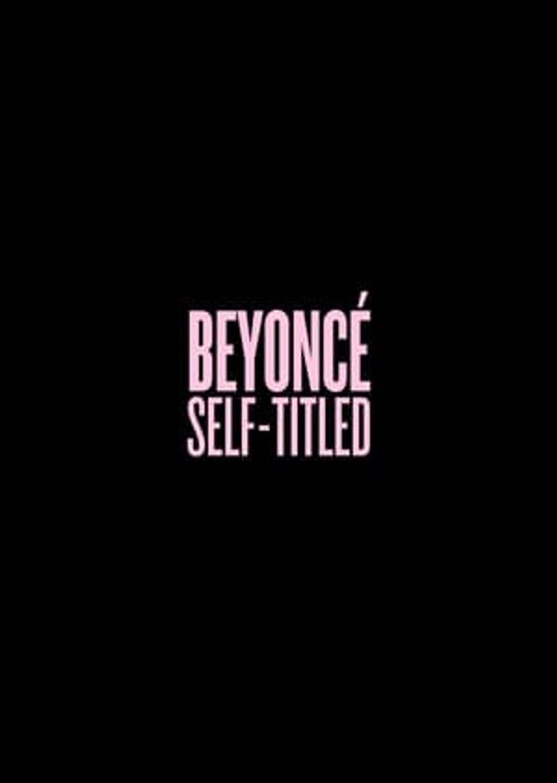 Serie Beyoncé: Self-Titled