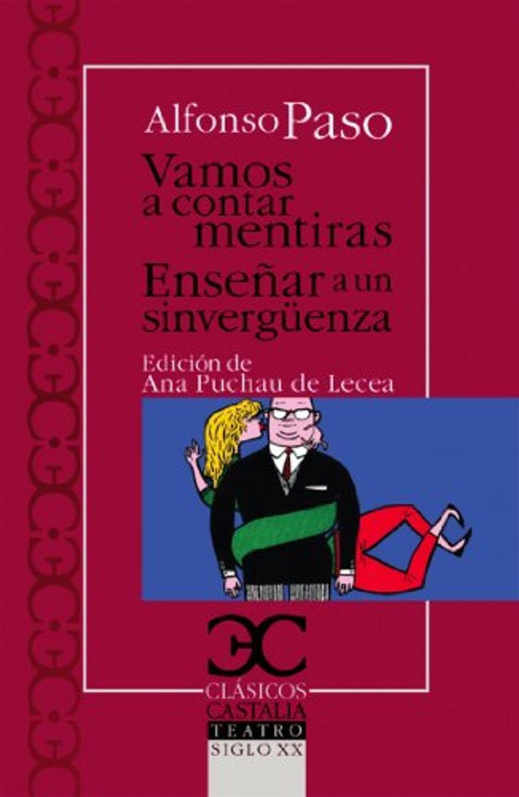 Libro Vamos a contar mentiras: Enseñar a un sinvergüenza