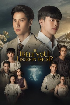 Serie I Feel You Linger in the Air