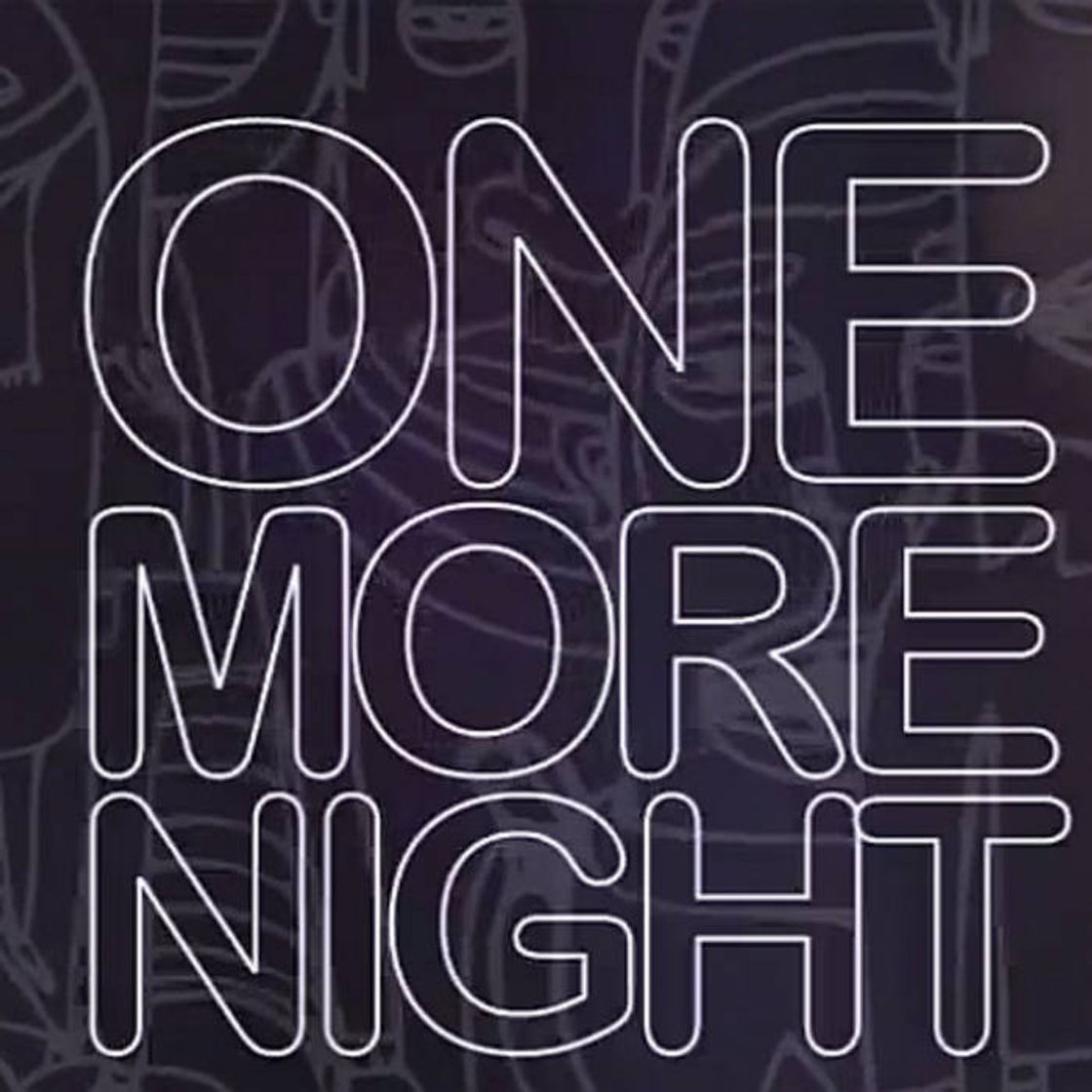 Music One More Night