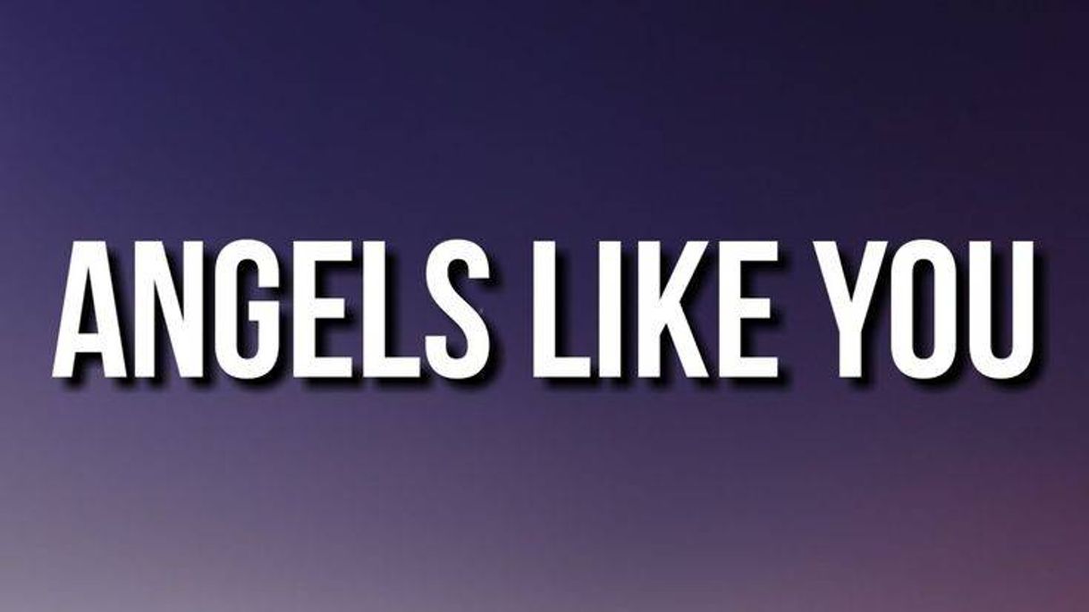 Music angels like you • miley cyrus