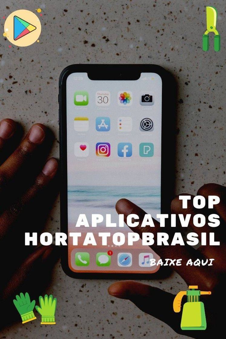 Fashion Aplicativos top que vc precisa ter no seu celular e horta