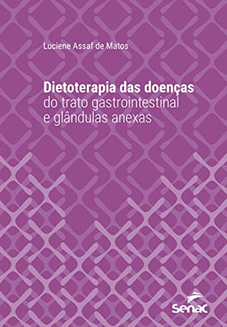 Book Dietoterapia das doenças do trato gastrointestinal e glândulas anexas