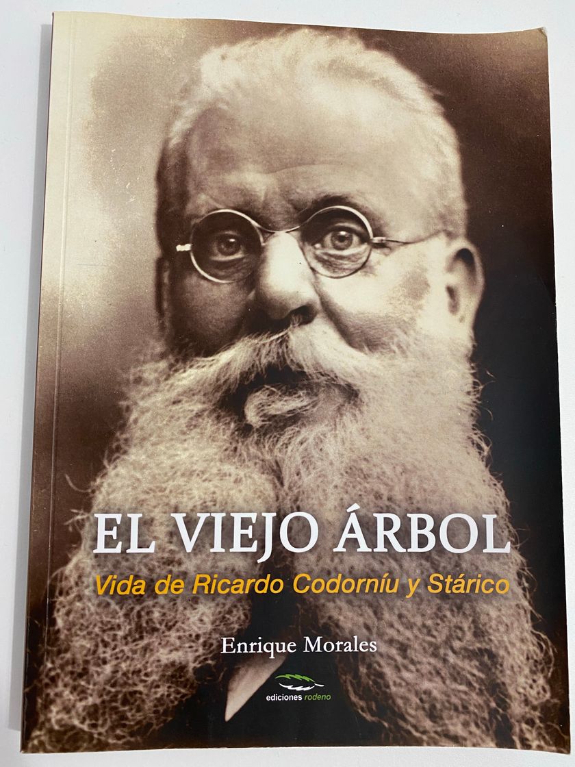 Libro El viejo árbol. Vida de Ricardo Codorníu y Stárico.