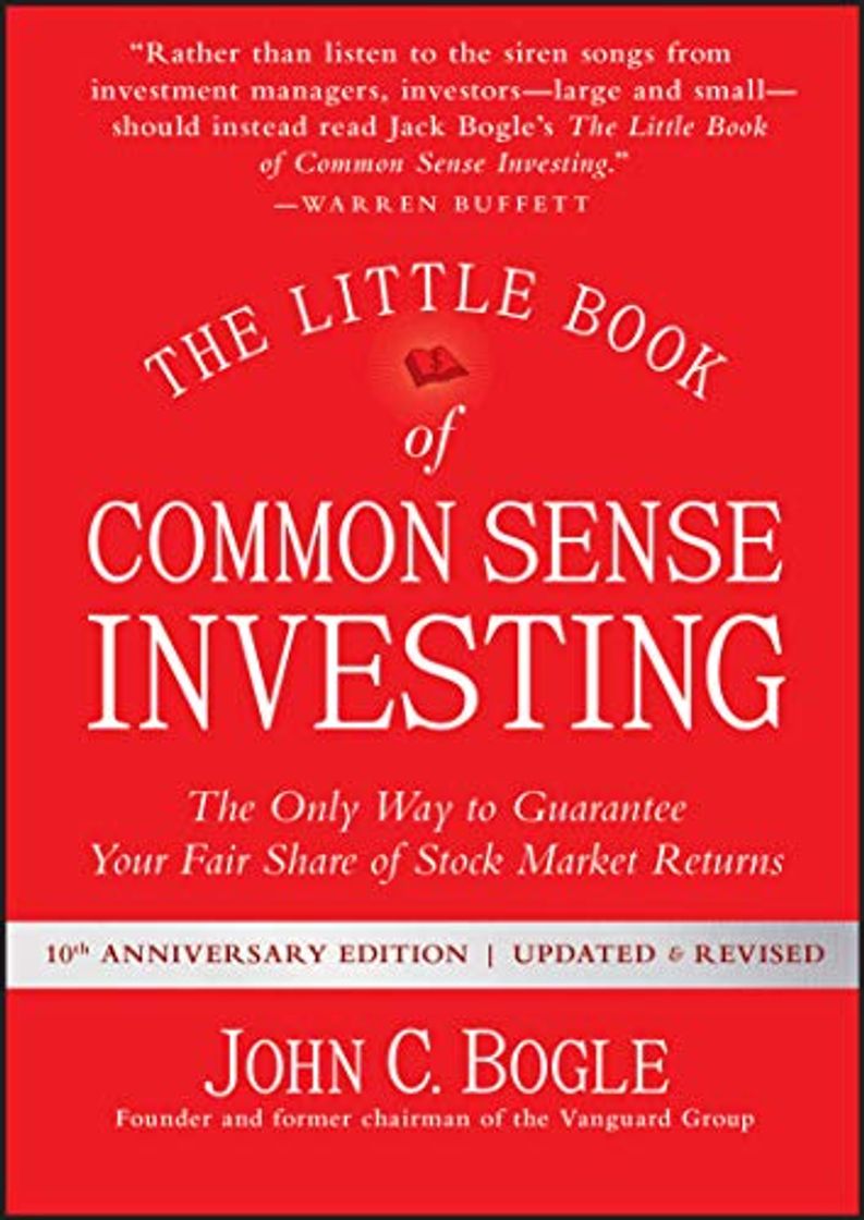 Libro The Little Book of Common Sense Investing: The Only Way to Guarantee