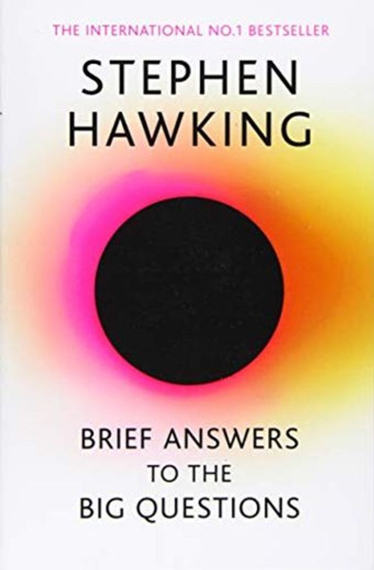 Libro Brief Answers To The Big Questions: the final book from Stephen Hawking