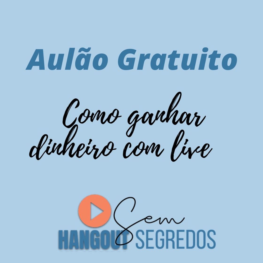 Fashion Aulão gratuito - Como ganhar dinheiro com live ! 