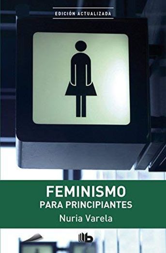 Feminismo para principiantes by Nuria Varela(2014-09-24)