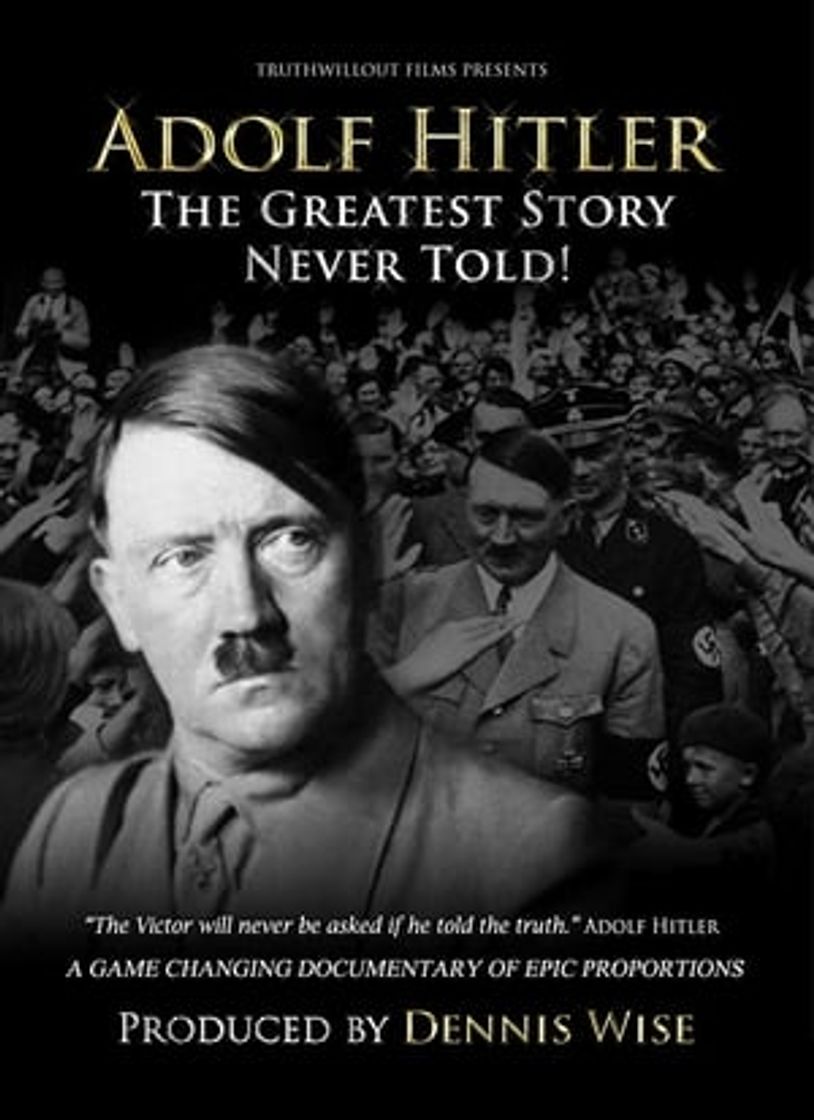 Series Adolf Hitler: The Greatest Story Never Told