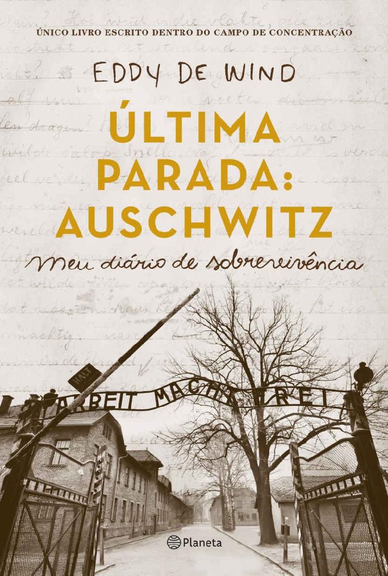 Moda Última Parada: Auschwitz – Eddy De Wind | Le Livros