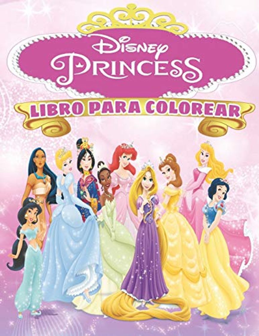 Book Disney Princess Libro Para Colorear: Disney Princess Libro Para Colorear: Disney Princesas