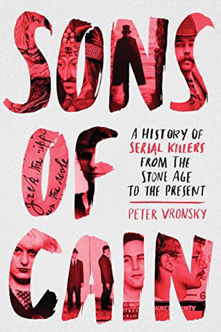 Book Sons of Cain: A History of Serial Killers from the Stone Age