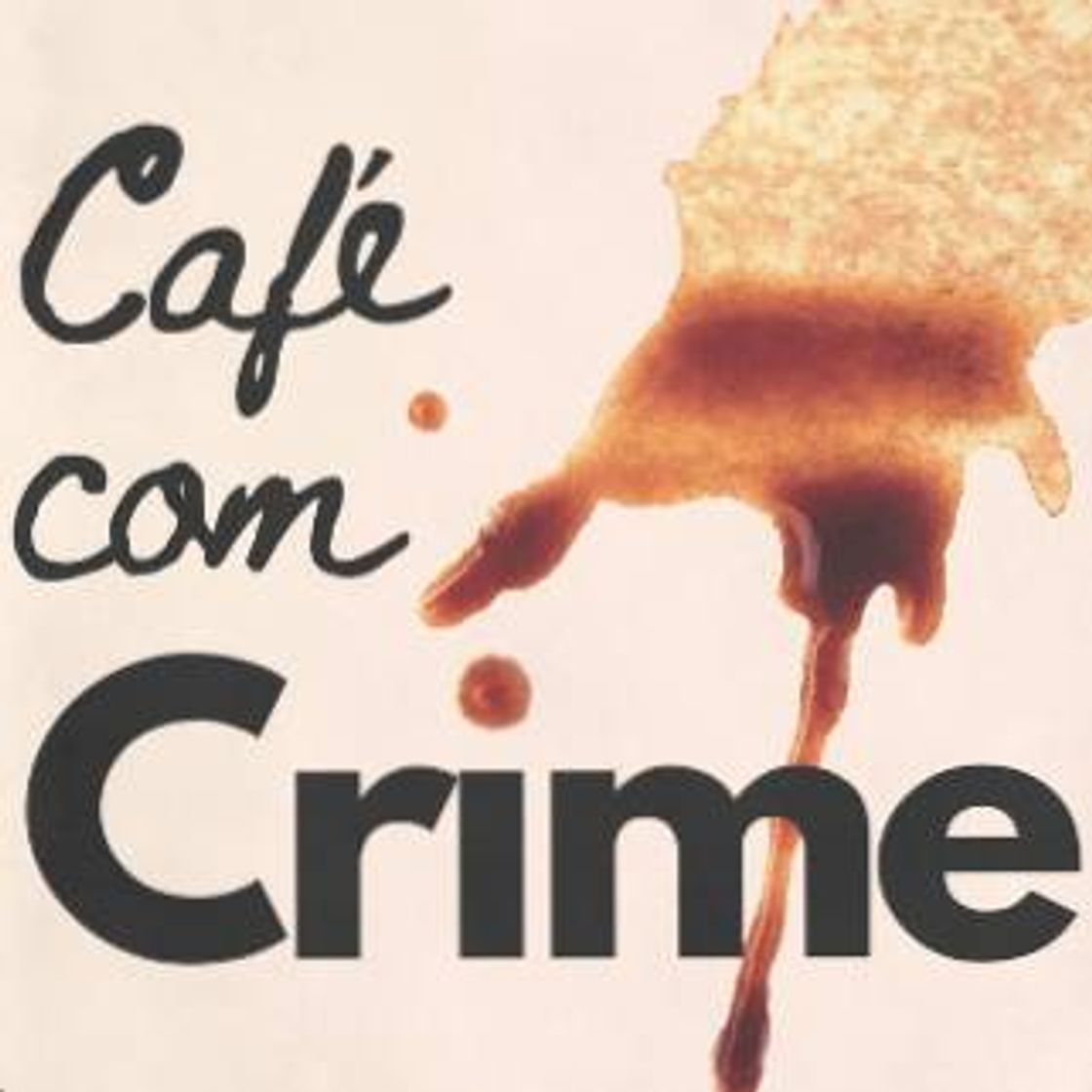 Podcast- Café com Crime