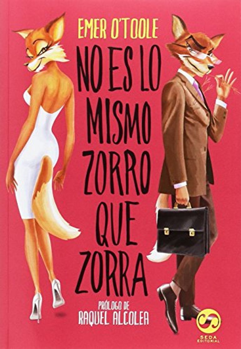 Book NO ES LO MISMO ZORRO QUE ZORRA