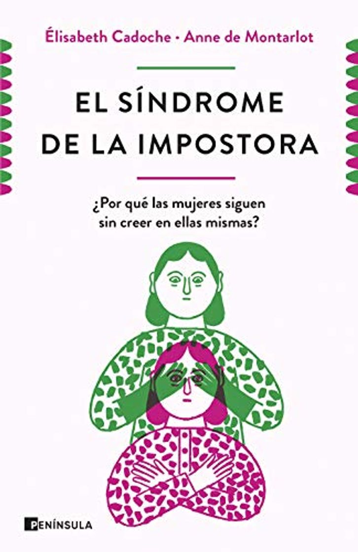 Libro El síndrome de la impostora: ¿Por qué las mujeres siguen sin creer