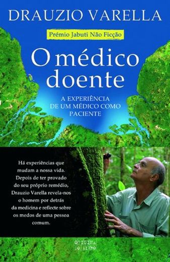 O Médico Doente