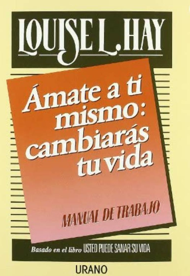 Books Amate a ti mismo: cambiarás tu vida