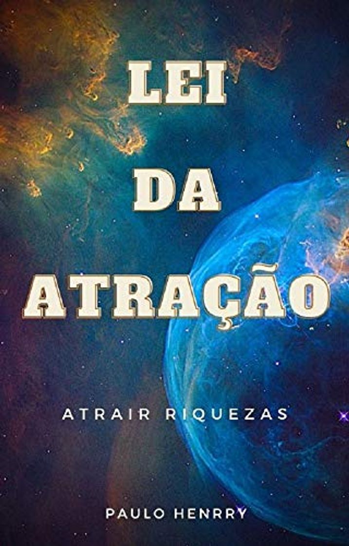 Book Lei da Atração: Atrair riqueza por meio da lei da Atração